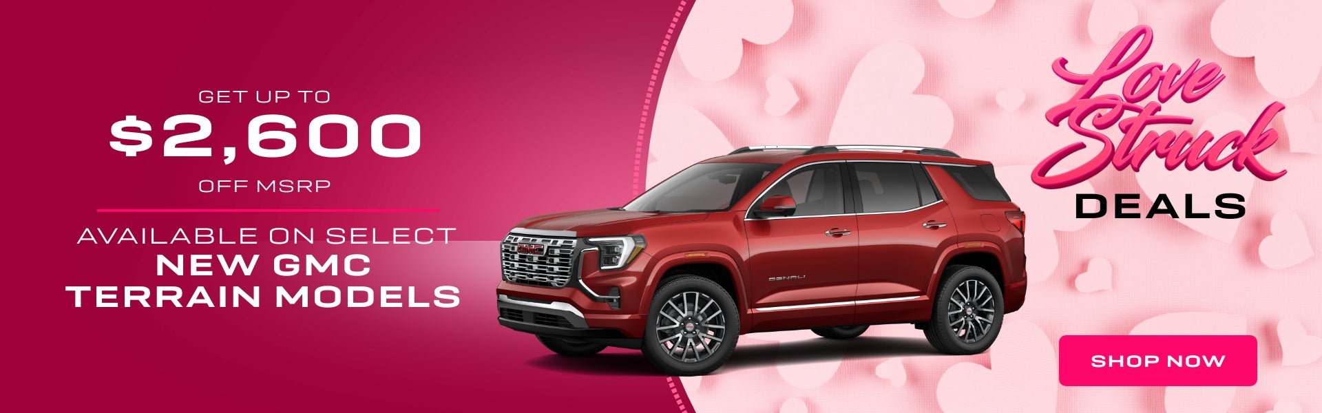 Up to $2,600 Off MSRP Available on Select New GMC Terrain Mo
