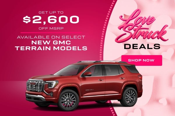 Up to $2,600 Off MSRP Available on Select New GMC Terrain Mo